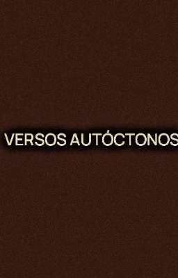 Versos autóctonos 