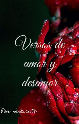 Versos de amor y desamor