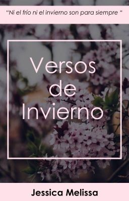 Versos De Invierno [COMPLETA ✔️]