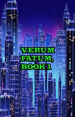 Verum Fatum, Book 1: Comic Book Scripts (CANCELLED)