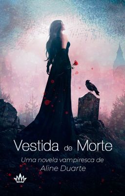 Vestida de Morte - Uma Novela Vampiresca