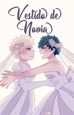 Vestido de novia (DekuFemKatsuFem) one shot