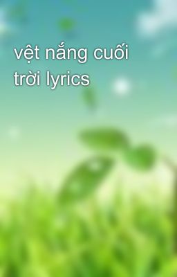 vệt nắng cuối trời lyrics