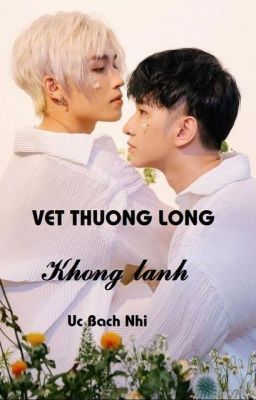 Vết Thương Lòng Không Lành