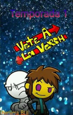 Vete a la Versh [Temporada 1]