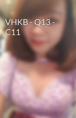 VHKB - Q13 - C11