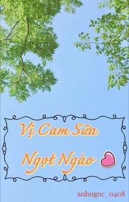 Vị Cam Sữa Ngọt Ngào