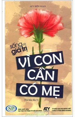 Vì con cần có mẹ