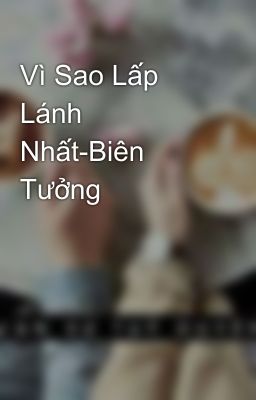 Vì Sao Lấp Lánh Nhất-Biên Tưởng