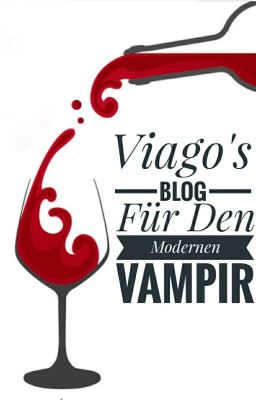 Viago's Blog Für Den Modernen Vampir