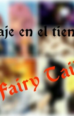 Viaje En El Tiempo-Fairy Tail -EDITANDO-