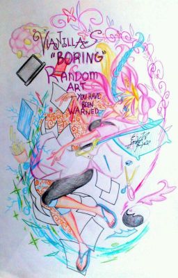 Vianilla's Boring Random Art-You Have Been Warned- [Finished]