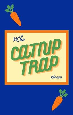 [ VICHO ] • Catnip Trap •
