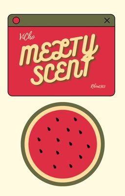 [ VICHO ] • Melty Scent •