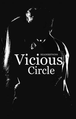 Vicious Circle |VERSION INTÉGRALE|