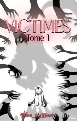 Victimes -Tome 1- [TERMINÉE] 