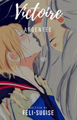 Victoire Argentée [ Viktor x Yurio ]