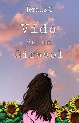 Vida de un Girasol 