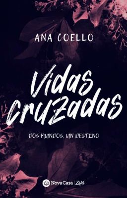 Vidas Cruzadas © ¡ A LA VENTA!