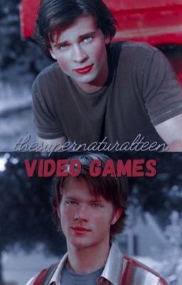 Video games~ Clark Kent~