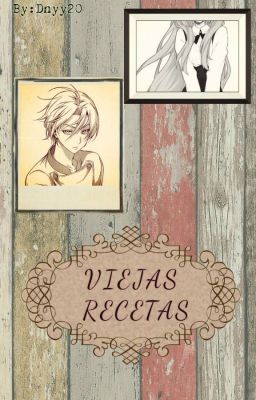 Viejas recetas (TAKUMI ALDINI)