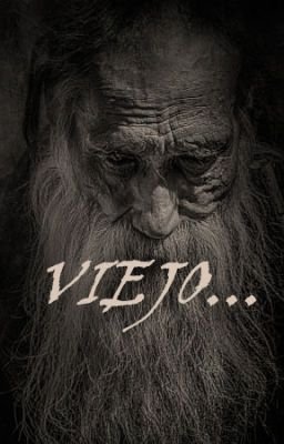 Viejo...