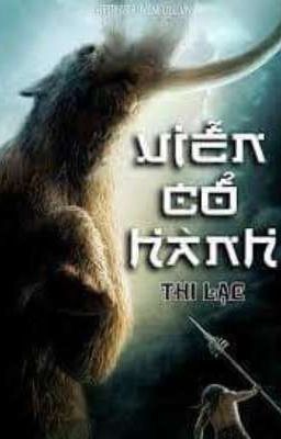 Viễn Cổ Hành - Thi Lạc