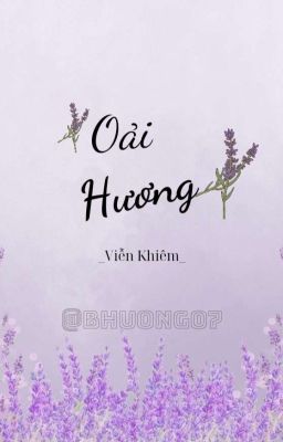 [Viễn Khiêm] / (Enigma/Alpha) Oải Hương