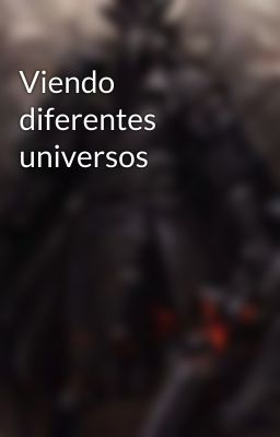 Viendo diferentes universos