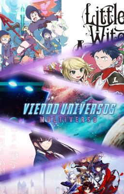 VIENDO UNIVERSOS: MULTIVERSO (REMAKE)