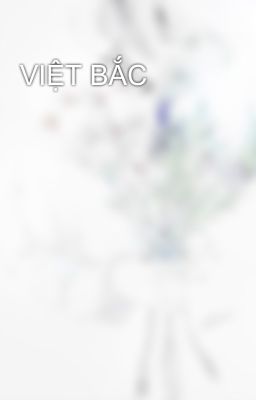 VIỆT BẮC