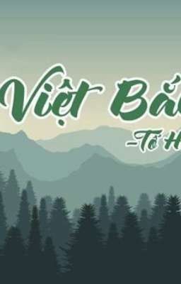 Việt Bắc_Tố Hữu