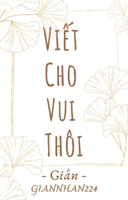 Viết cho vui thôi