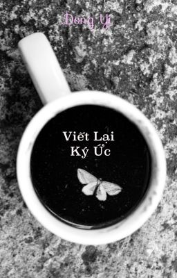 Viết Lại Ký Ức