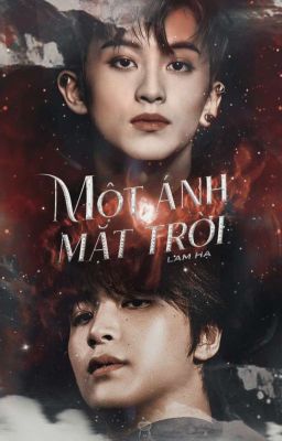 [Viết][Longfic | MarkHyuck] Một ánh mặt trời