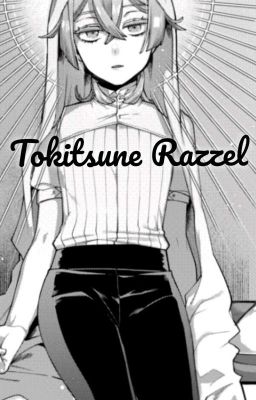 [Viết Tiếp] Tokkitsune Razzel