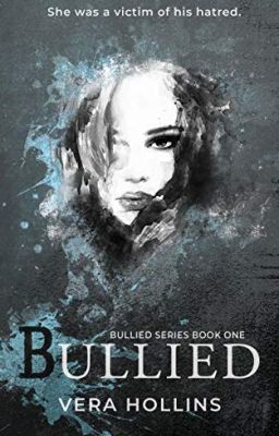 [Vietnamese Translation] Bullied - Vera Hollins