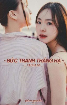 ViewJune | Bức Tranh Tháng Hạ.