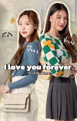 [ViewJune] i love you forever 