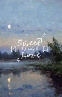 ( ViewJune ) - Sweet Love