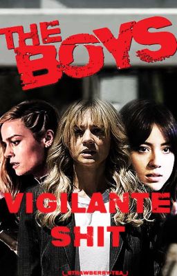 VIGILANTE SHIT {THE BOYS}