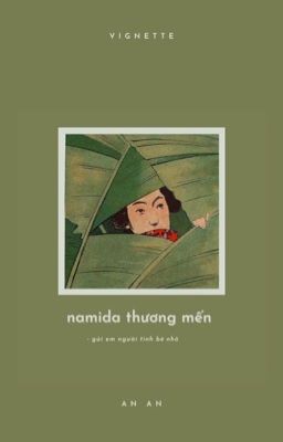 [vignette] namida thương mến .