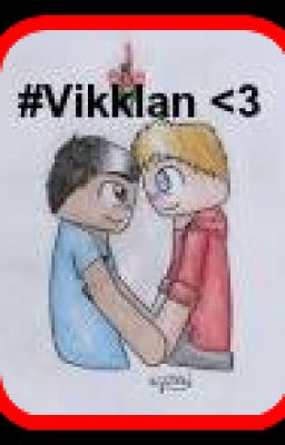 Vikklan123 fanfiction