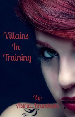 Villains in Training