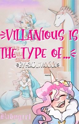 Villanious is the type of...