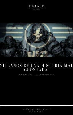 Villanos De Una Historia Mal Contada: La nación de los susurros