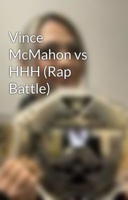 Vince McMahon vs HHH (Rap Battle)