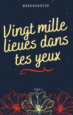 Vingt mille lieues dans tes yeux (BxB) - Tome 1