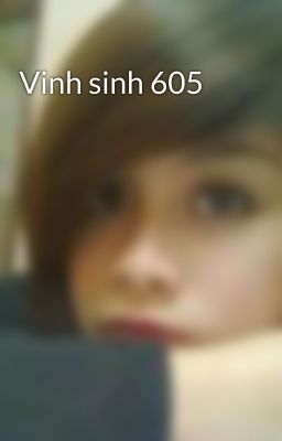 Vinh sinh 605