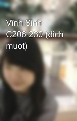 Vĩnh Sinh C206-230 (dich muot)